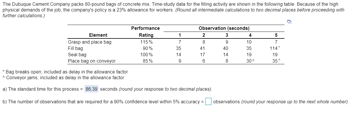  The Dubuque Cement Company packs 80-pound bags of concrete mix. Time-study