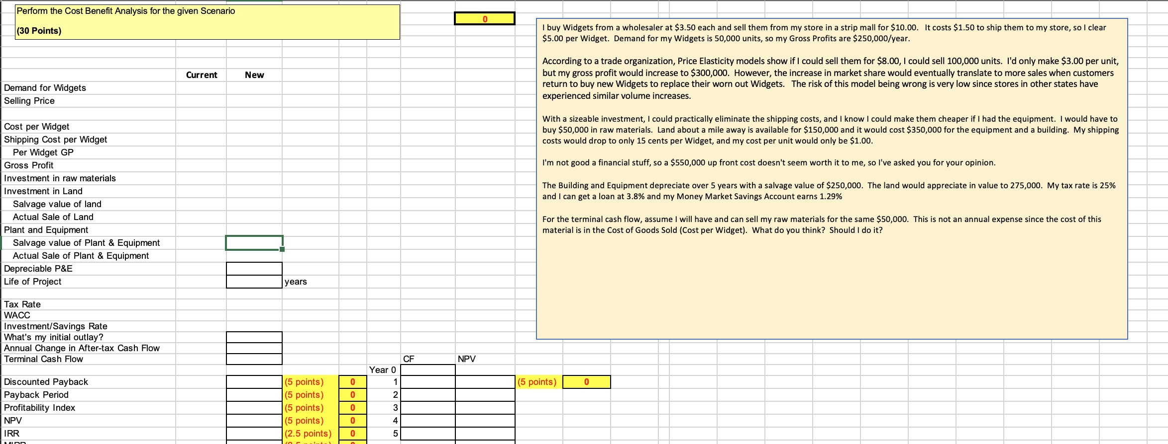 Please fill out in excel format, and dont use hard code values
