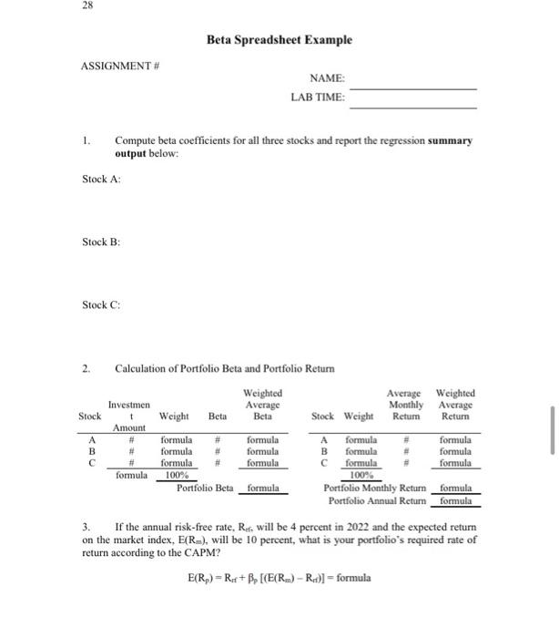 Please provide excel Beta Spreadsheet Example ASSIGNMENT # NAME: LAB TIME: 1.