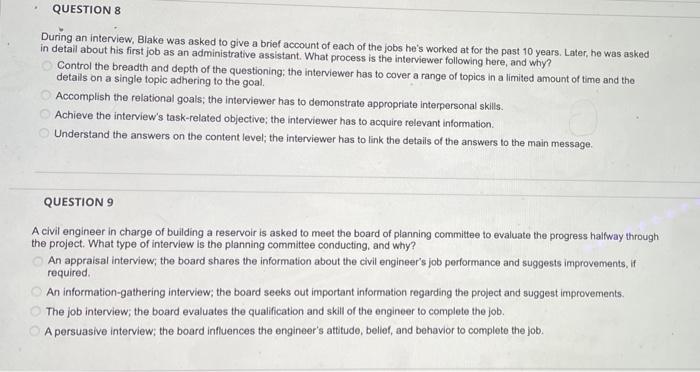  QUESTIONS During an interview, Blake was asked to give a brief