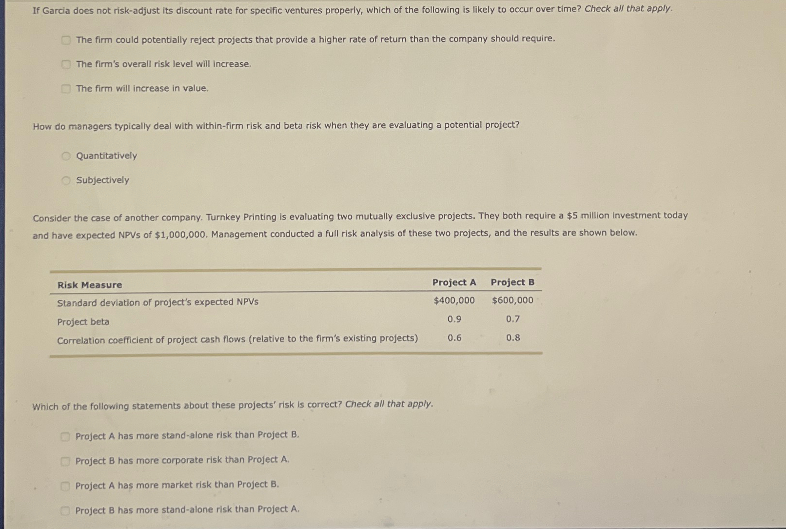  If Garcia does not risk-adjust its discount rate for specific ventures