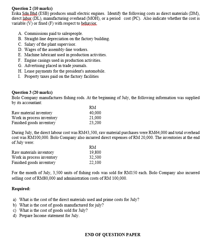 Question 2 (10 marks) Erika Sdn Bhd (ESB) produces small electric