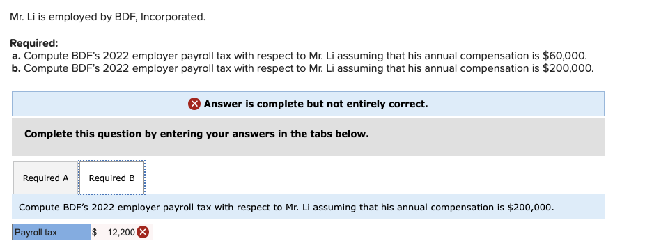  Mr. Li is employed by BDF, Incorporated. Required: a. Compute BDF's
