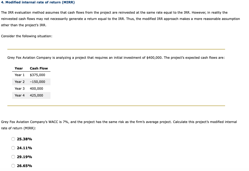 Drop Down Choices: Accept or Reject 4. Modified internal rate of