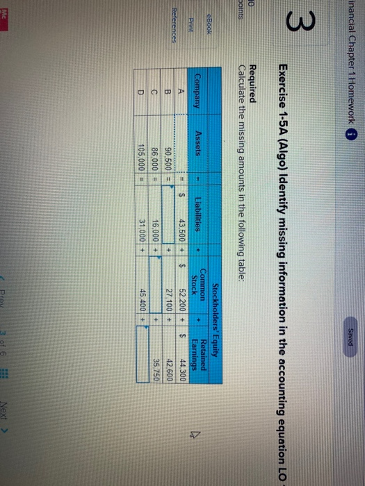  inancial Chapter 1 Homework A Saved 3 Exercise 1-5A (Algo) Identify
