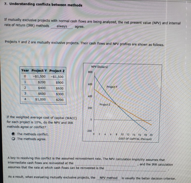  7. Understanding conflicts between methods If mutually exclusive projects with normal
