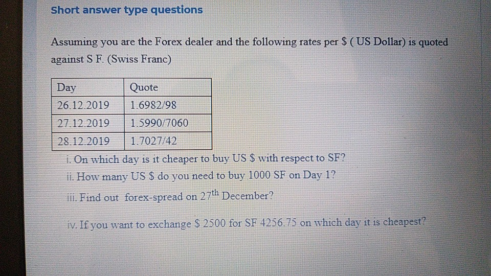foreign exchange management Short answer type questions Assuming you are the