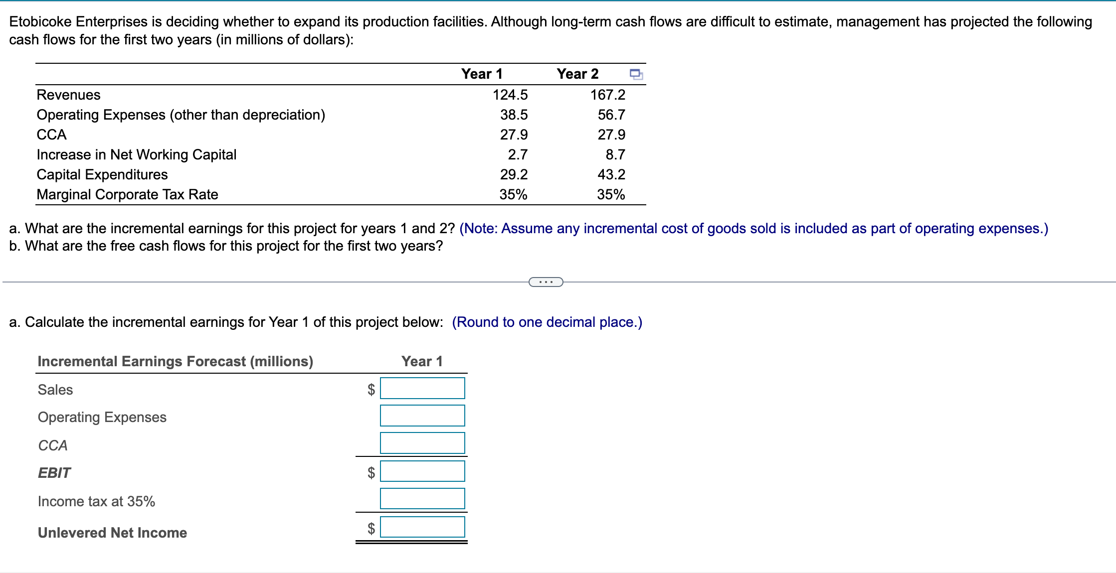 Please answer A/B. Etobicoke Enterprises is deciding whether to expand its