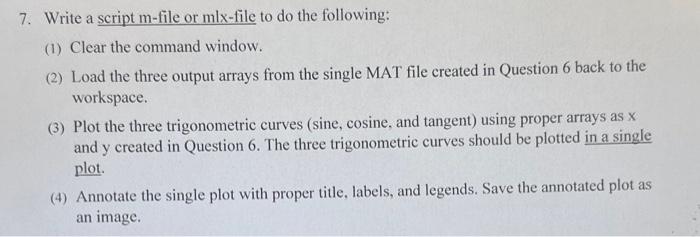  question 6 answers 7. Write a script m-file or mx-file to