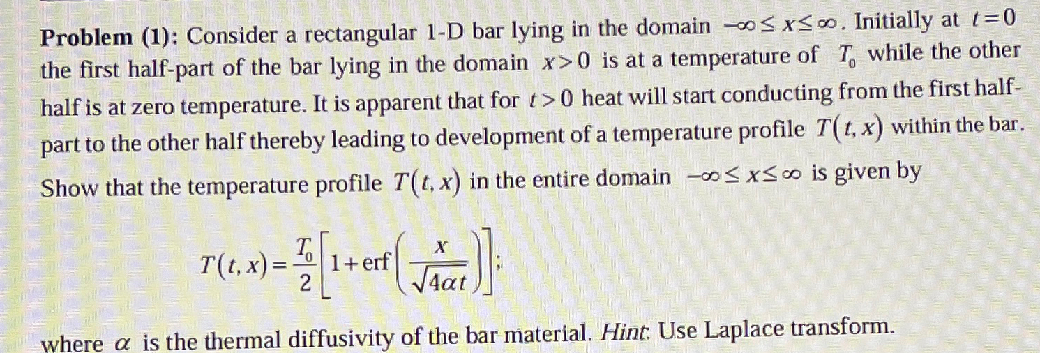  Problem (1): Consider a rectangular 1-D bar lying in the domain