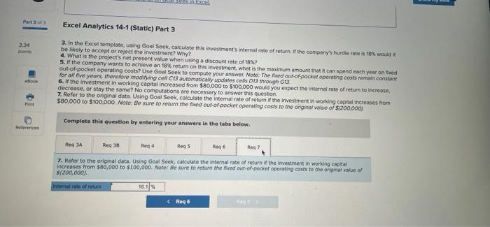 revenues and costs: Sales Variable expenses Pixed out-of-pocket operating costs S850,000 $500,000