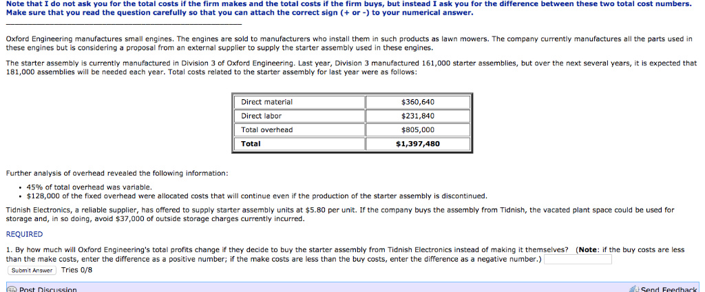 Note that I do not ask you for the total costs