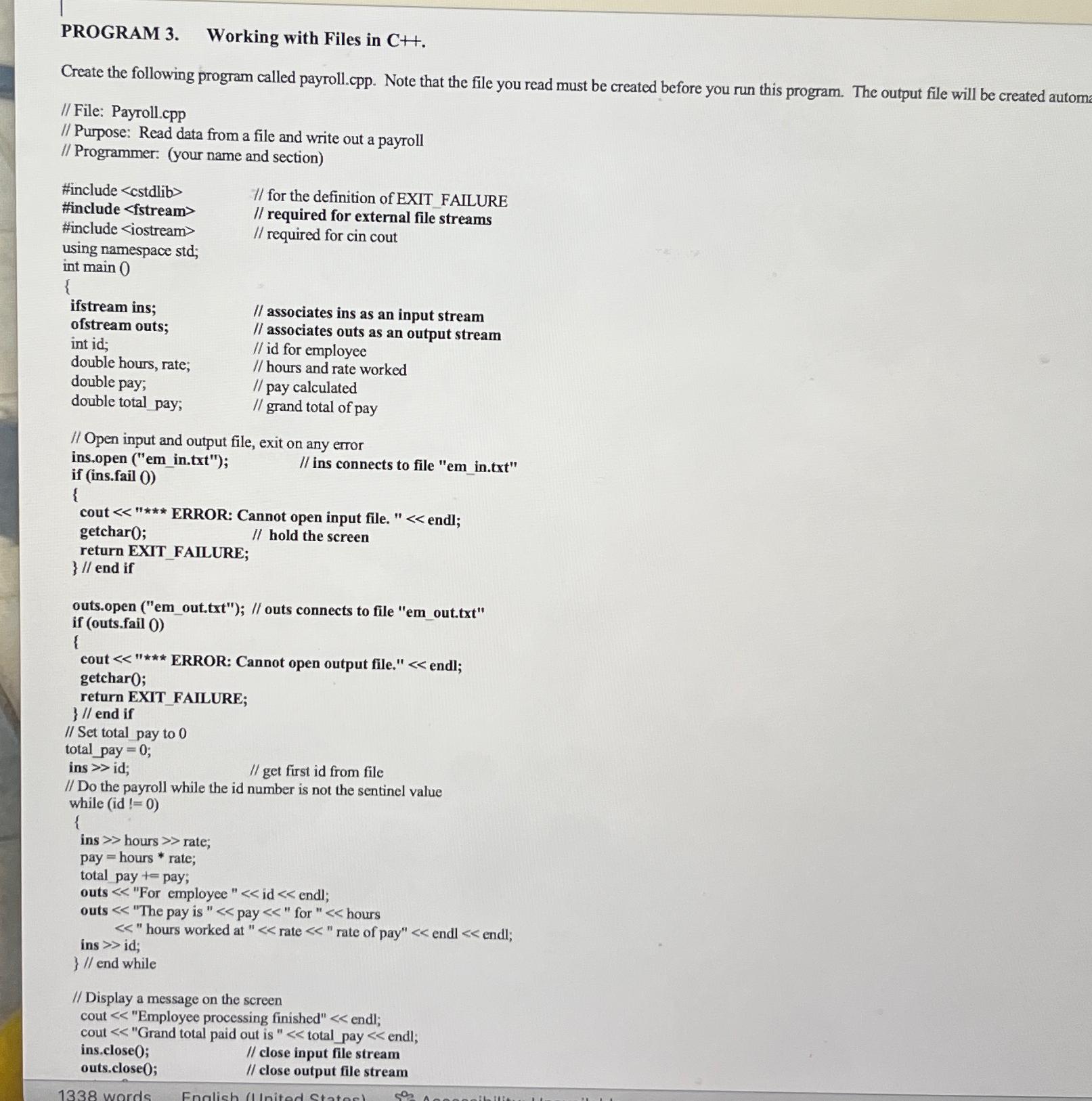  PROGRAM 3. Working with Files in C++. Create the following program