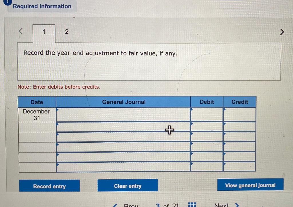 investments as trading securities at a cost of $69,000 on December 27.