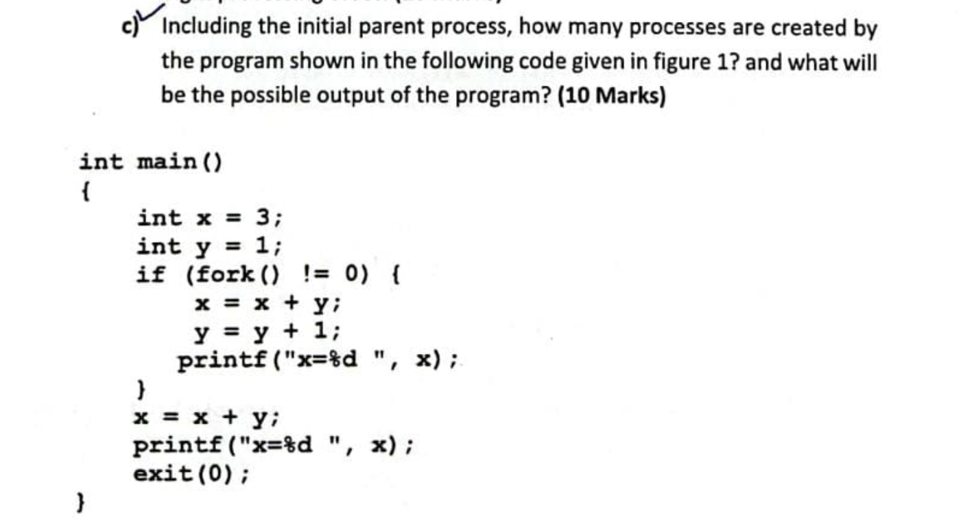  c) Including the initial parent process, how many processes are created