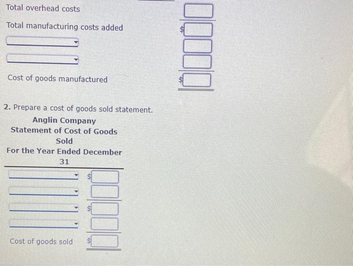 Company, a manufacturing firm, has supplied the following information from its accounting