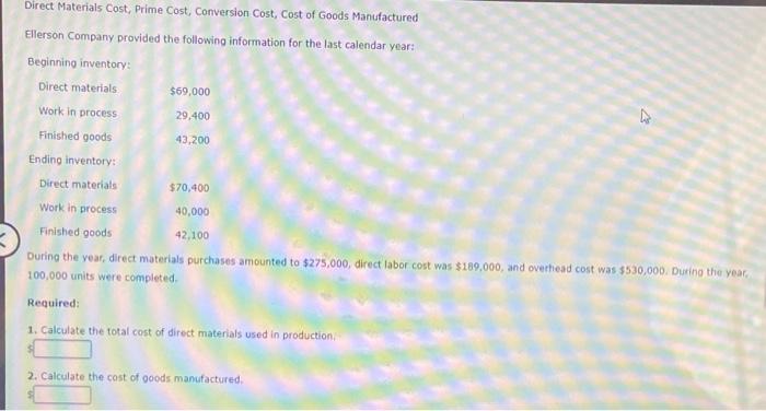 Can someone help me? Direct Materials Cost, Prime Cost, Conversion Cost, Cost