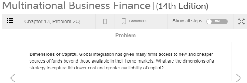  Multinational Business Finance (14th Edition) Chapter 13, Problem 2Q Show all