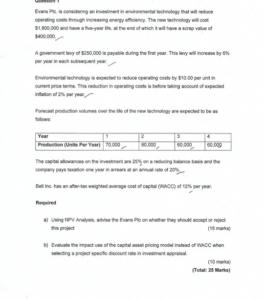 Please answer all question and workings.. Tq UUSUT Evans Plc. is considering