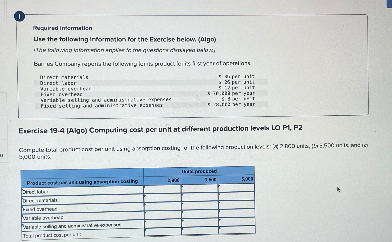 ! Required information Use the following information for the Exercise below.