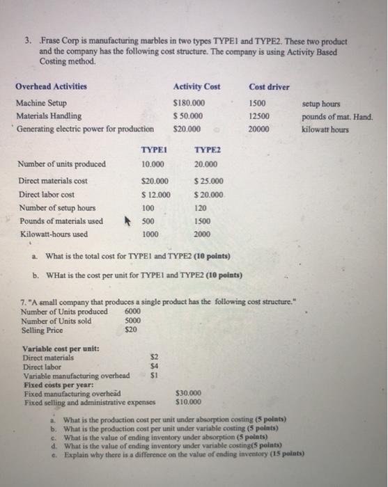  3. Frase Corp is manufacturing marbles in two types TYPE1 and