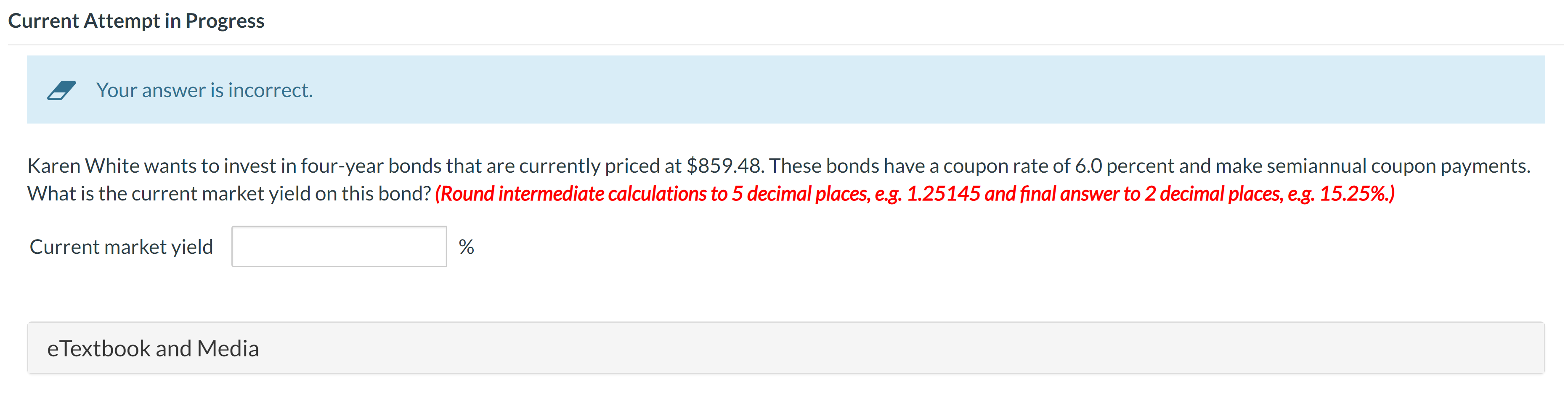 1. 2. 3. Current Attempt in Progress 4 Your answer is incorrect.