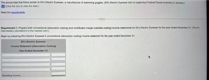 31 . 2. Which statement shows the higher operating income? Why? 3.