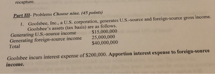  recapture Part III- Problems Choose nine. (45 points) I. Goolsbee, Inc.,