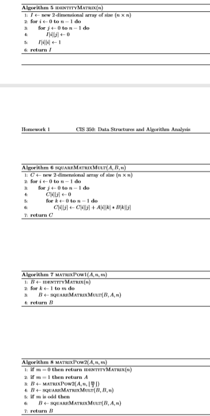  ) Algorithm 5 IDENTITYMATRIX(12) 11 new 2 dimensional array of size