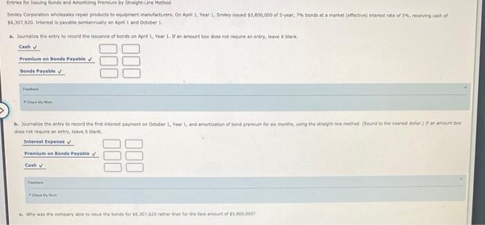  Entre for Issuing Bonds and Angle by straight-Line Method Smiley Corporation