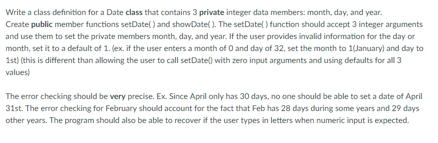 In visual studio C++ Write a class definition for a Date class