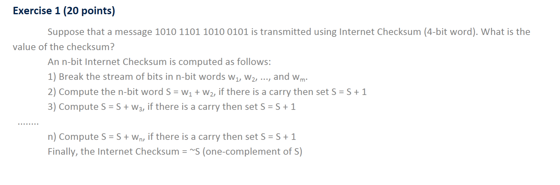  Exercise 1 (20 points) Suppose that a message 1010 1101 1010
