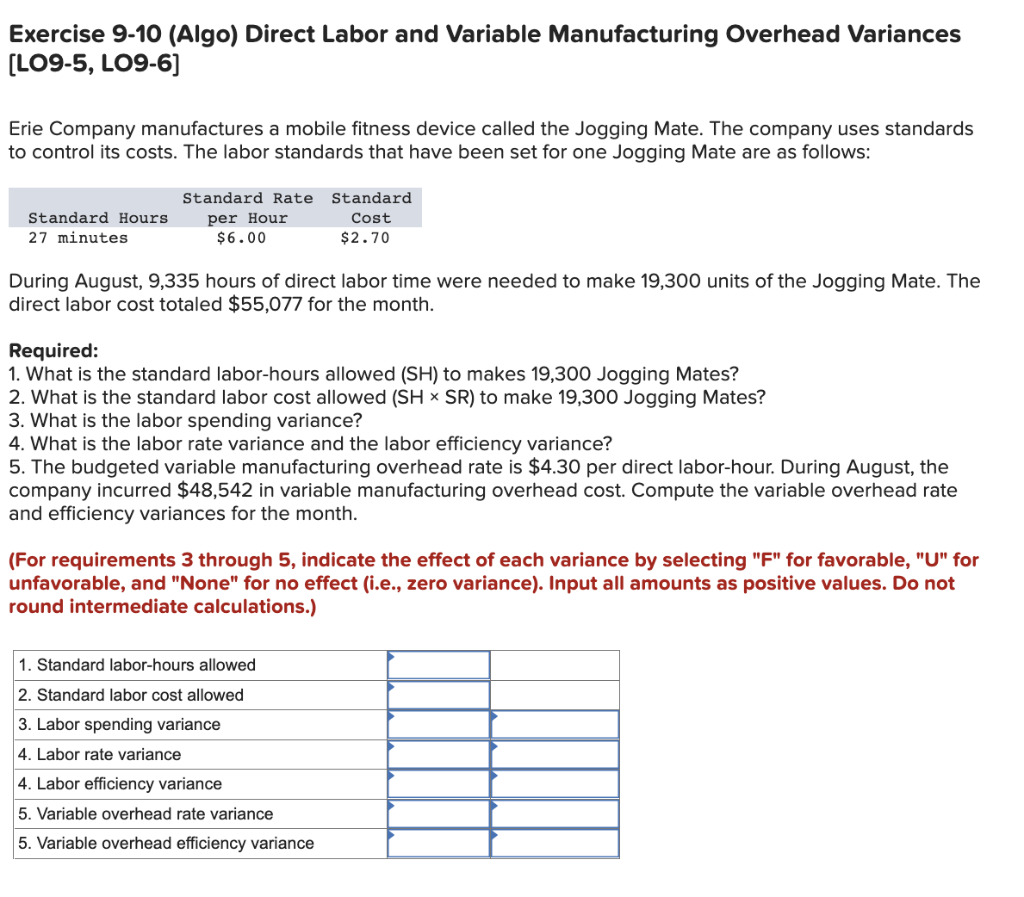  Exercise 9-10 (Algo) Direct Labor and Variable Manufacturing Overhead Variances [LO9-5,