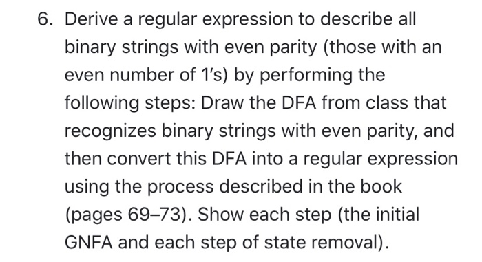  6. Derive a regular expression to describe all binary strings with