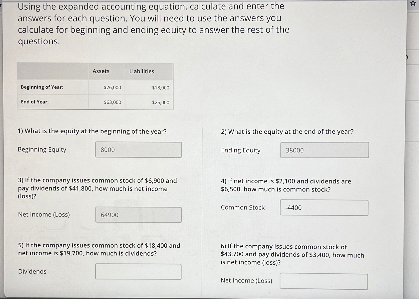  Using the expanded accounting equation, calculate and enter the answers for