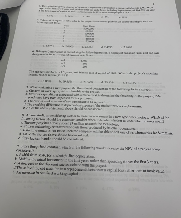  4. The capital hudgeting director e expected to last for 10
