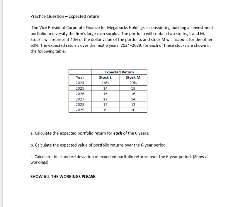  Practice Question - Expected return The Vice President Corporate Finance for