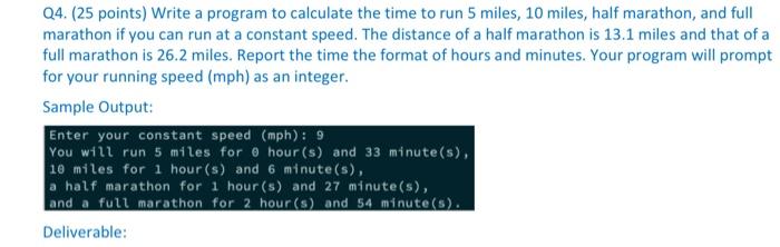 python programing Q4. (25 points) Write a program to calculate the time