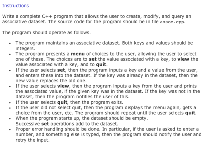  Instructions Write a complete C++ program that allows the user to