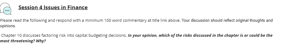  Session 4 Issues in Finance Please read the following and respond