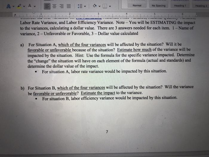 variance 8) Antuan Company had the following situations during November. Situation A: