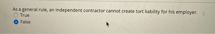  As a general rule, an independent contractor cannot create tort liability