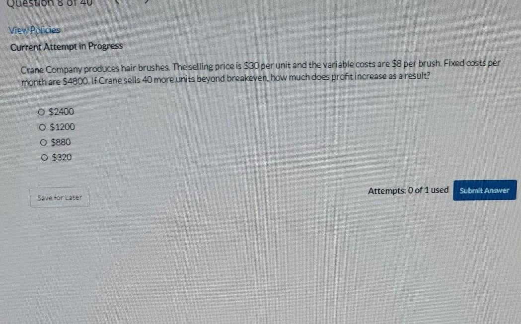 Question 8 OT 40 Nien Policies Current Attempt in Progress Crane