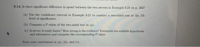  9.14. Is there significant difference in speed between the two servers