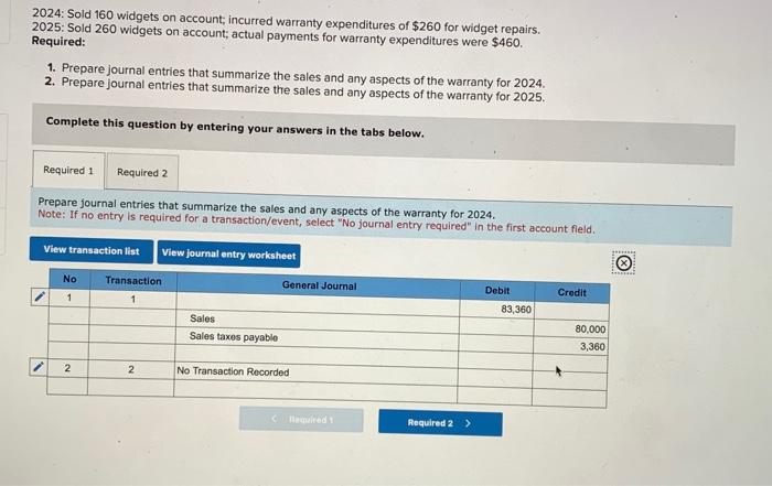 sixe Hardin Widget Manufacturing began operations in January 2024. Hardin sells widgets