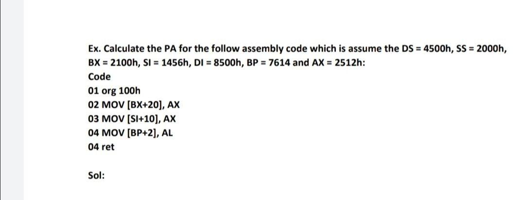 Ex. Calculate the PA for the follow assembly code which is
