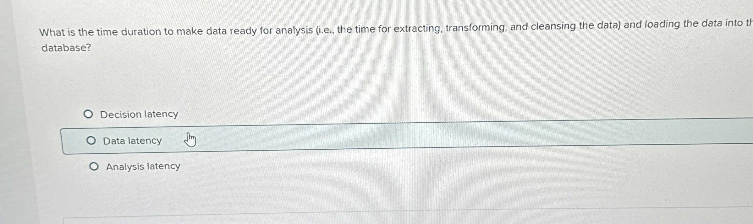  What is the time duration to make data ready for analysis