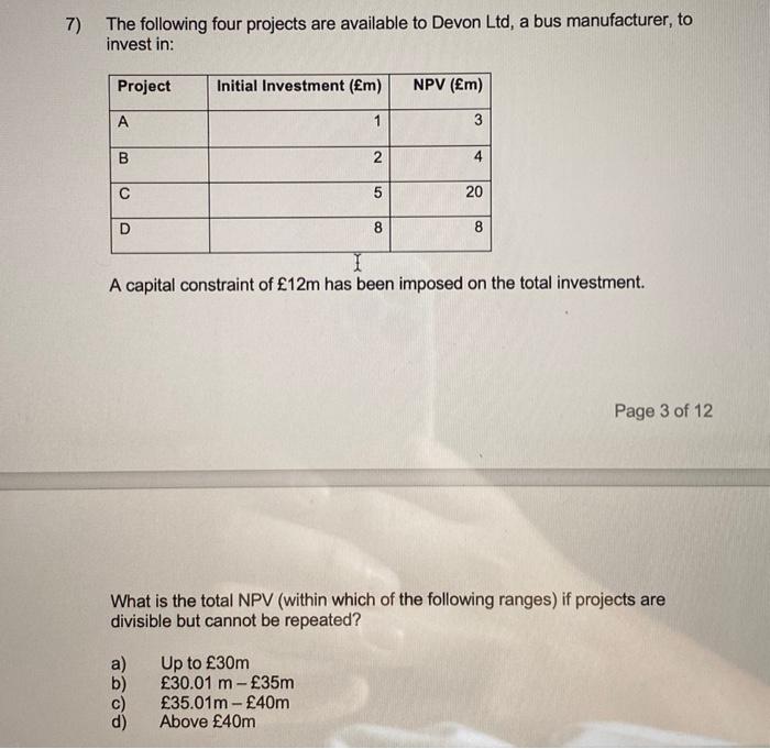  The following four projects are available to Devon Ltd, a bus