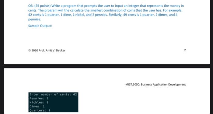 python program Q3. (25 points) Write a program that prompts the user
