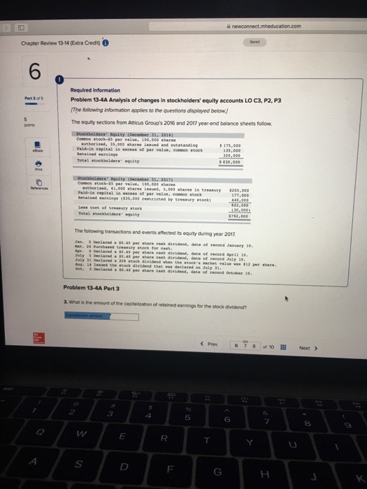 information applies to the questions displayed below The equity sections from Atticus
